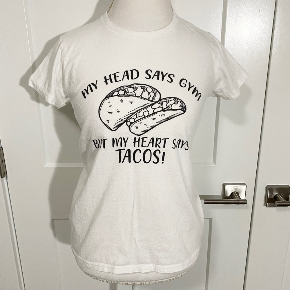 Half It Exclusive My Head Says Gym But My Heart Says Tacos White Tee Top